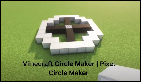 Minecraft Circle Builder